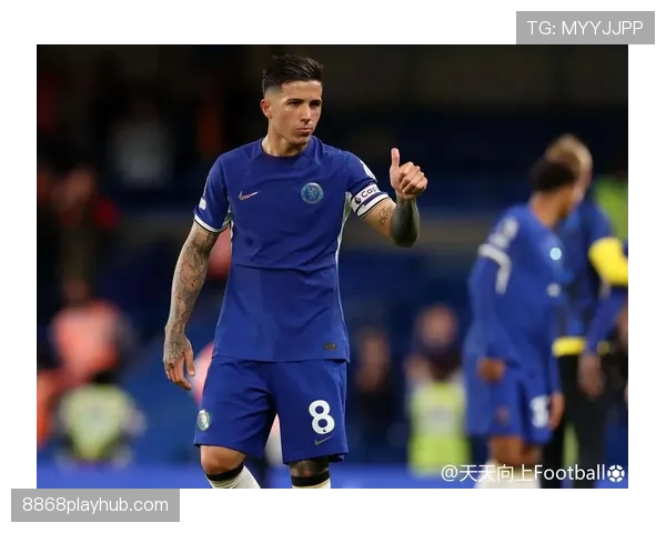 恩佐在切尔西体系中的战术核心作用解析